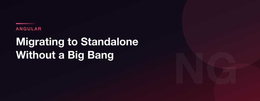 Migrating to Standalone Without a Big Bang