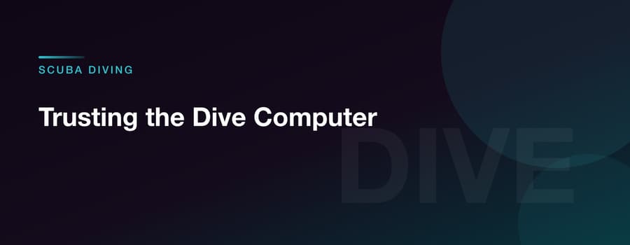 Trusting the Dive Computer